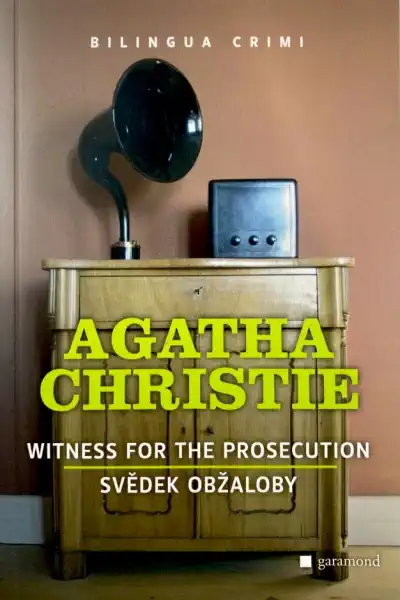 Witness for the Prosecution / Svědek obžaloby - Agatha Christie
