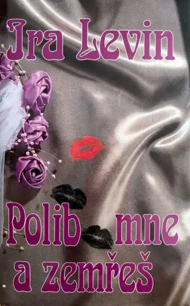 Polib mne a zemřeš - Ira Levin
