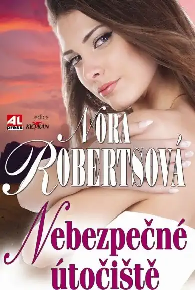 Nebezpečné útočiště - Nora Robertsová