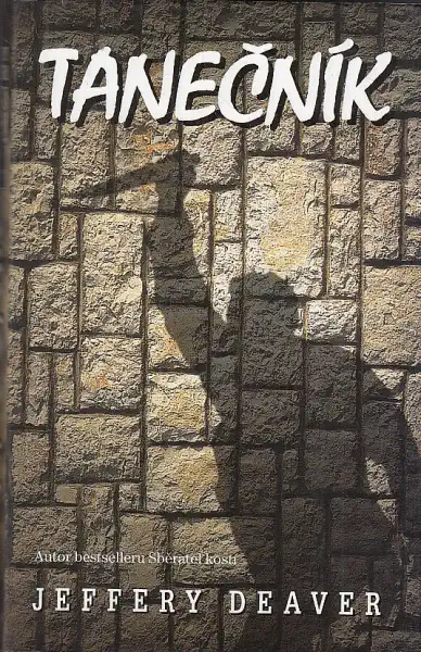 Tanečník - Jeffery Deaver /bazarové zboží/