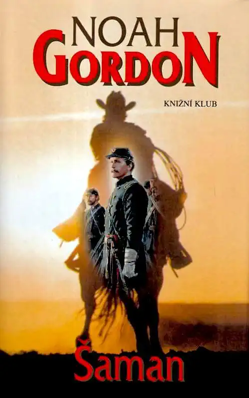 Šaman - Noah Gordon /bazarové zboží/