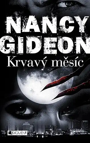 Krvavý měsíc - Nancy Gideon /bazarové zboží/