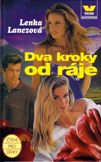 Dva kroky od ráje - Lenka Lanczová /bazarové zboží/