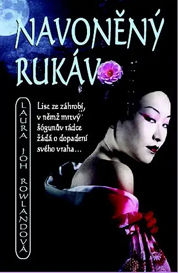 Navoněný rukáv - Laura Joh Rowlandová/bazarové zboží/