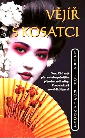 Vějíř s kosatci - Laura Joh Rowlandová