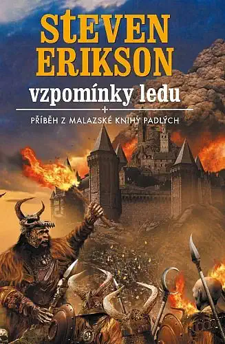 Vzpomínky ledu - Steven Erikson