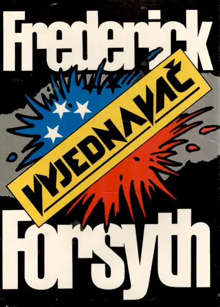 Vyjednavač - Frederick Forsyth /bazarové zboží/