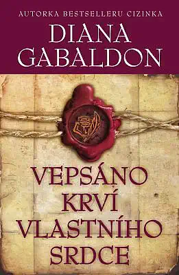 Vepsáno krví vlastního srdce - Diana Gabaldon /bazarové zboží/