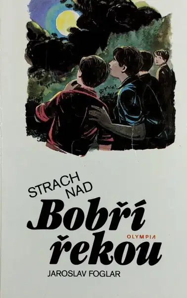 Strach nad Bobří řekou - Jaroslav Foglar