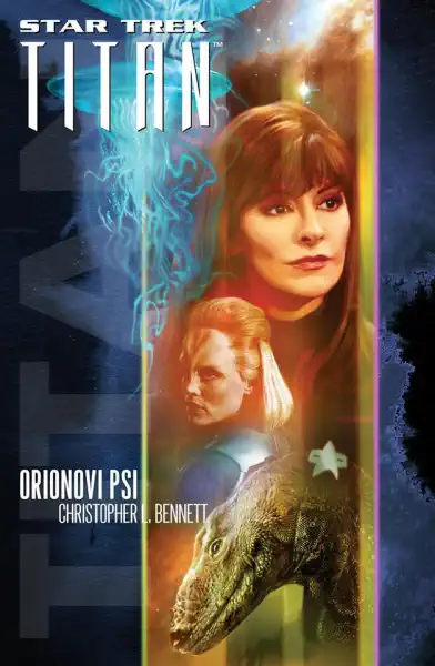 Star Trek - Titan - Orionovi psi - Christopher L. Bennett