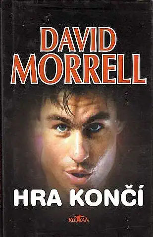 Hra končí - David Morrell /bazarové zboží/