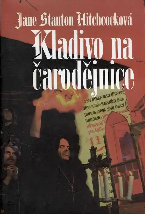 Kladivo na čarodějnice - Jane Stanton Hitchcocková /bazarové zboží/