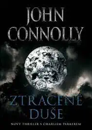 Ztracené duše - John Connolly /bazarové zboží/