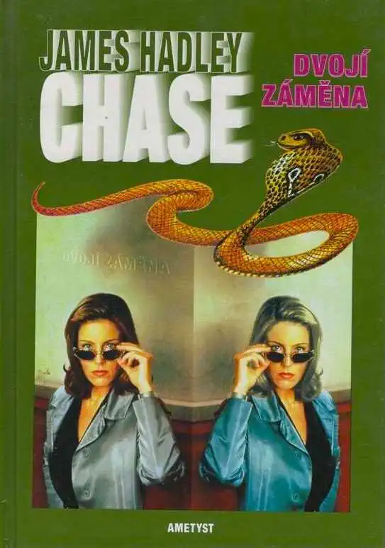 Dvojí záměna - James Hadley Chase/bazarové zbží/