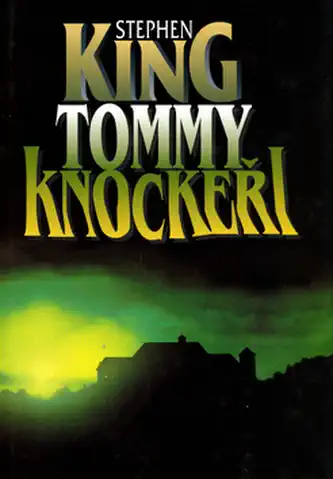 Tommyknockeři - Stephen King /bazarové zboží/