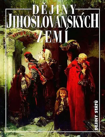 Dějiny Jihoslovanských zemí - Miroslav Šesták a kolektiv/bazarové zboží/