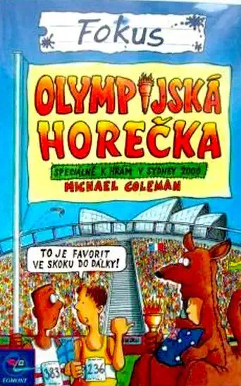 Fokus - Olympijská horečka - Michael Coleman /bazarové zboží/