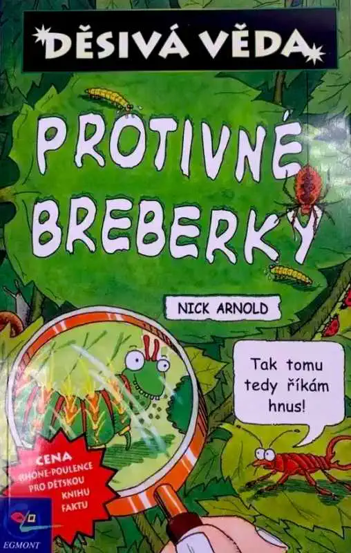 Děsivá věda - Protivné breberky - Nick Arnold /bazarové zboží/
