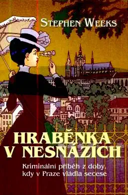 Hraběnka v nesnázích - Stephen Weeks /bazarové zboží/