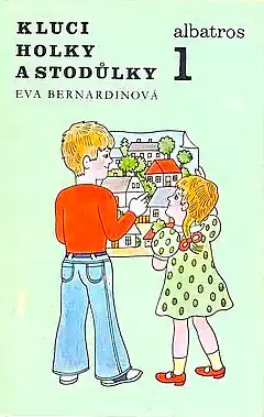 Kluci holky a Stodůlky 1 - Eva Bernardinová /bazarové zboží/