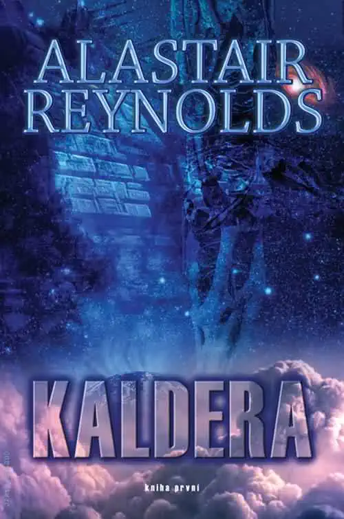 Kaldera - Kniha první - Alastair Reynolds