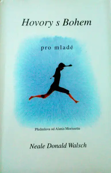 Hovory s Bohem pro mladé - Neale Donald Walsch /bazarové zboží/
