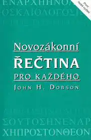 Novozákonní řečtina pro každého - John H. Dobson /bazarové zboží/