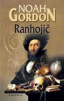 Ranhojič - Noah Gordon /bazarové zboží/
