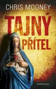 Tajný přítel - Chris Mooney