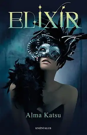Elixír - Alma Katsu
