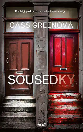 Sousedky - Cass Greenová