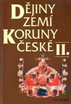 Dějiny zemí Koruny české II. - kolektiv autorů /bazarové zboží/