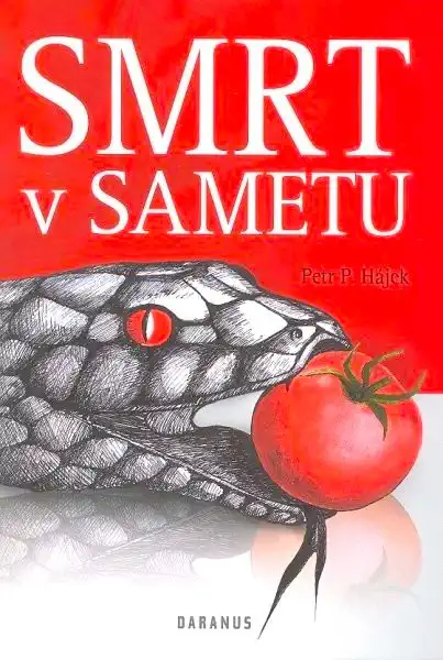 Smrt v sametu - Petr P. Hájek /bazarové zboží/