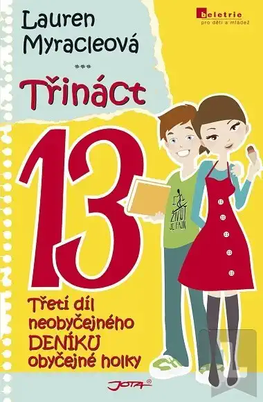 Třináct - Lauren Myracleová /bazarové zboží/
