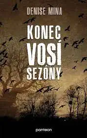 Konec vosí sezóny - Denise Mina /bazarové zboží/