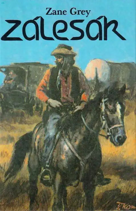 Zálesák - Zane Grey /bazarové zboží/