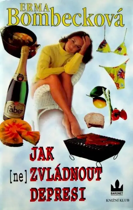 Jak (ne)zvládnout depresi - Erma Bombecková /bazarové zboží/