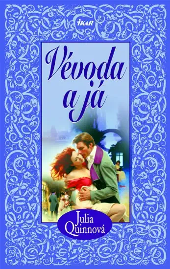 Vévoda a já - Julia Quinnová /bazarové zboží/