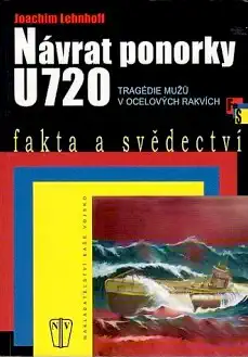 Návrat ponorky U720 - Joachim Lehnhoff