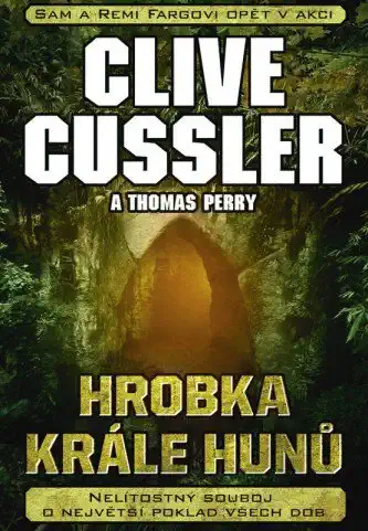Hrobka krále Hunů - Clive Cussler a Thomas Perry /bazarové zboží/