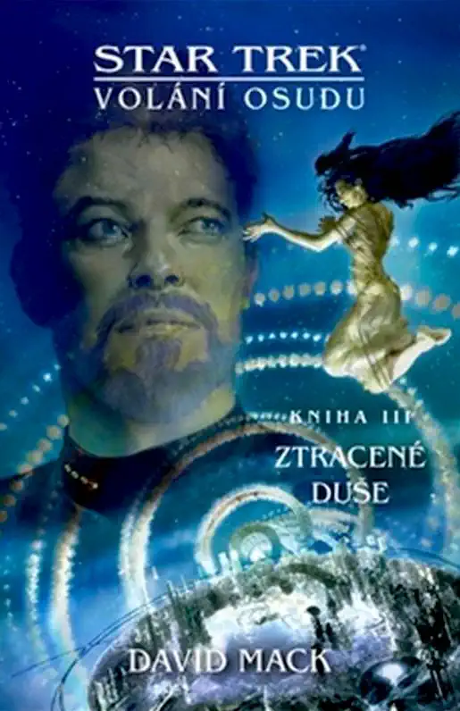 Star Trek - Volání osudu - Ztracené duše - David Mack