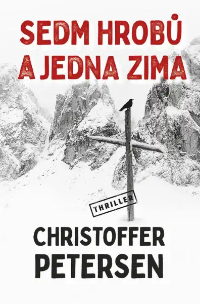 Sedm hrobů a jedna zima - Christoffer Peterson