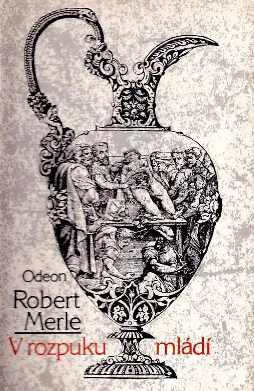 V rozpuku mládí - Robert Merle /bazarové zboží/