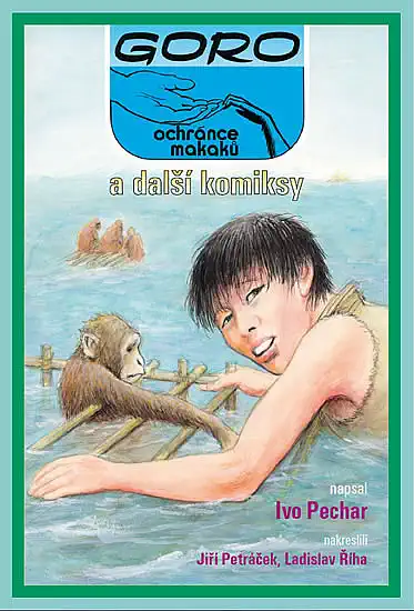 Goro ochránce makaků a další komiksy - Ivo Pechar