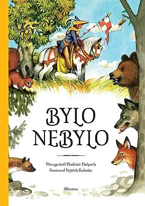 Bylo nebylo - Vladimír Hulpach
