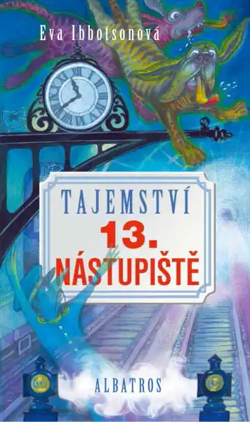 Tajemství 13. nástupiště - Eva Ibbotsonová /bazarové zboží/