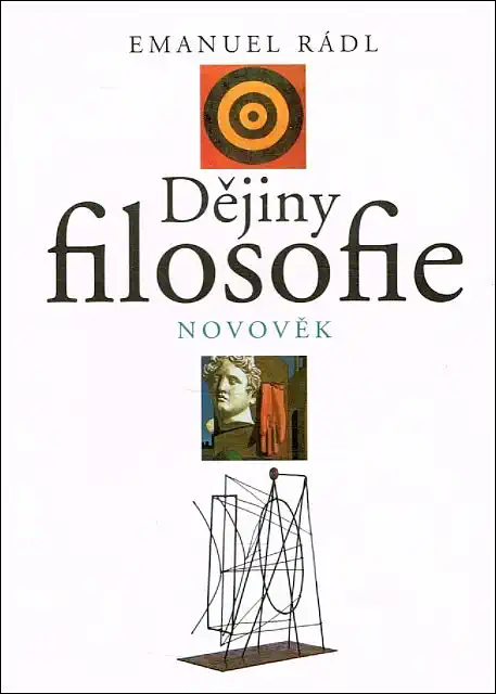 Dějiny filosofie - Novověk - Emanuel Rádl /bazarové zboží/
