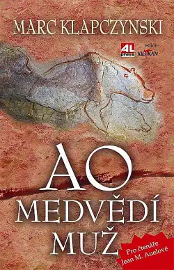 Ao medvědí muž - Marc Klapczynski /bazarové zboží/