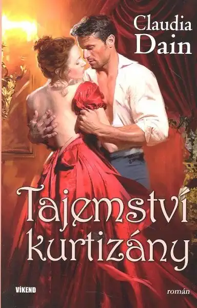 Tajemství kurtizány - Claudia Dain