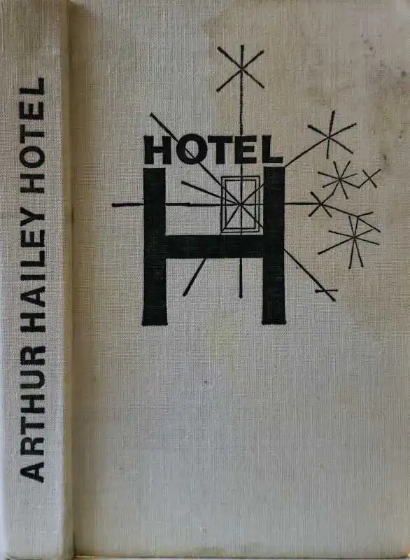 Hotel - Arthur Hailey /bazarové zboží/